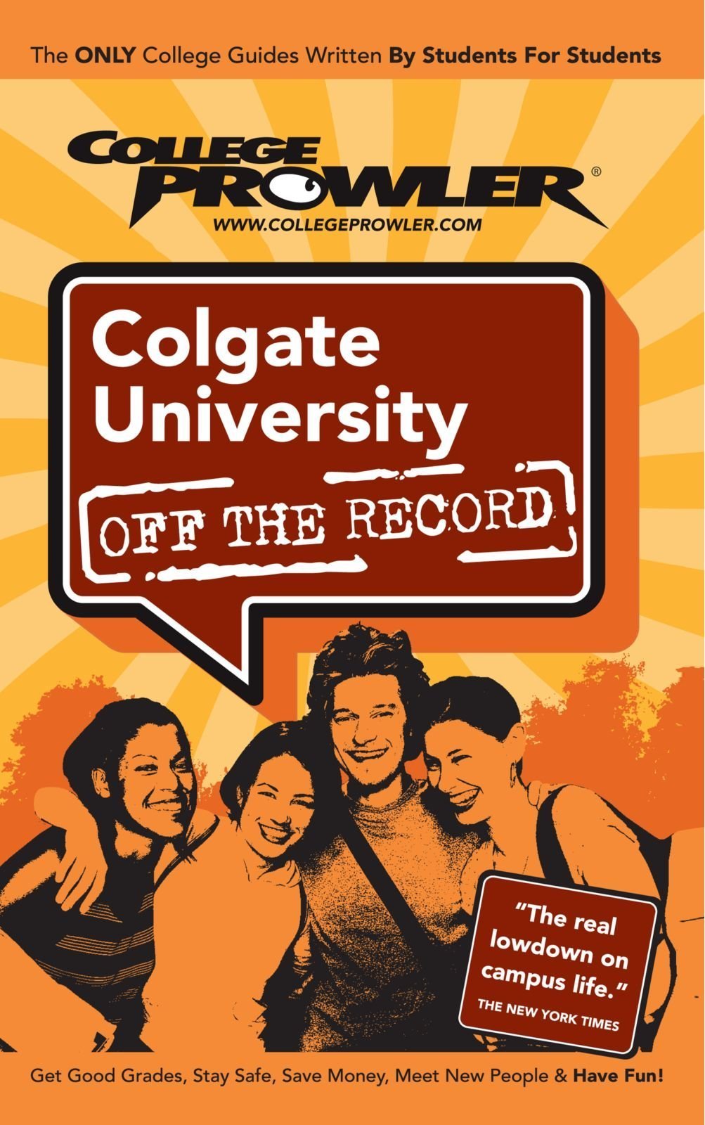 Colgate University: Off the Record  College Prowler,Used