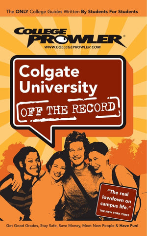 Colgate University: Off the Record  College Prowler,Used