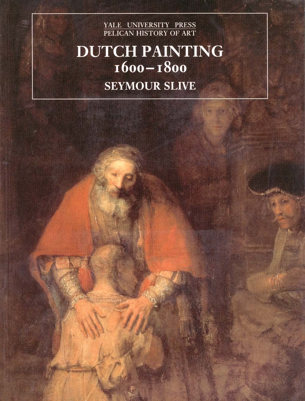 Dutch Painting, 16001800 (The Yale University Press Pelican History of Art Series),Used