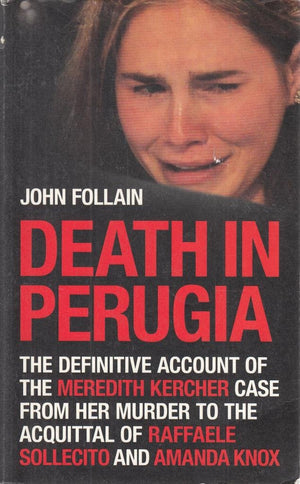 Death In Perugia: The Definitive Account Of The Killing Of Meredith Kercher,Used