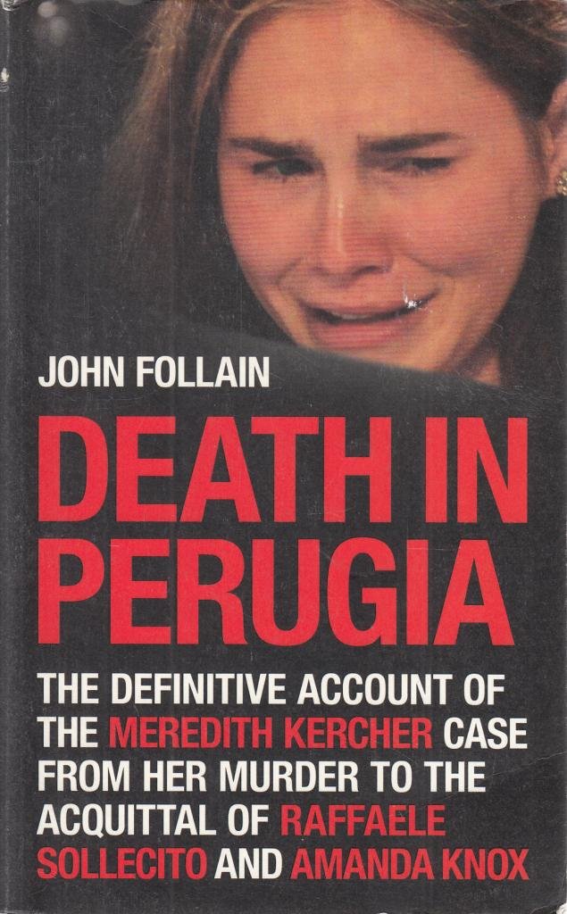 Death In Perugia: The Definitive Account Of The Killing Of Meredith Kercher,Used