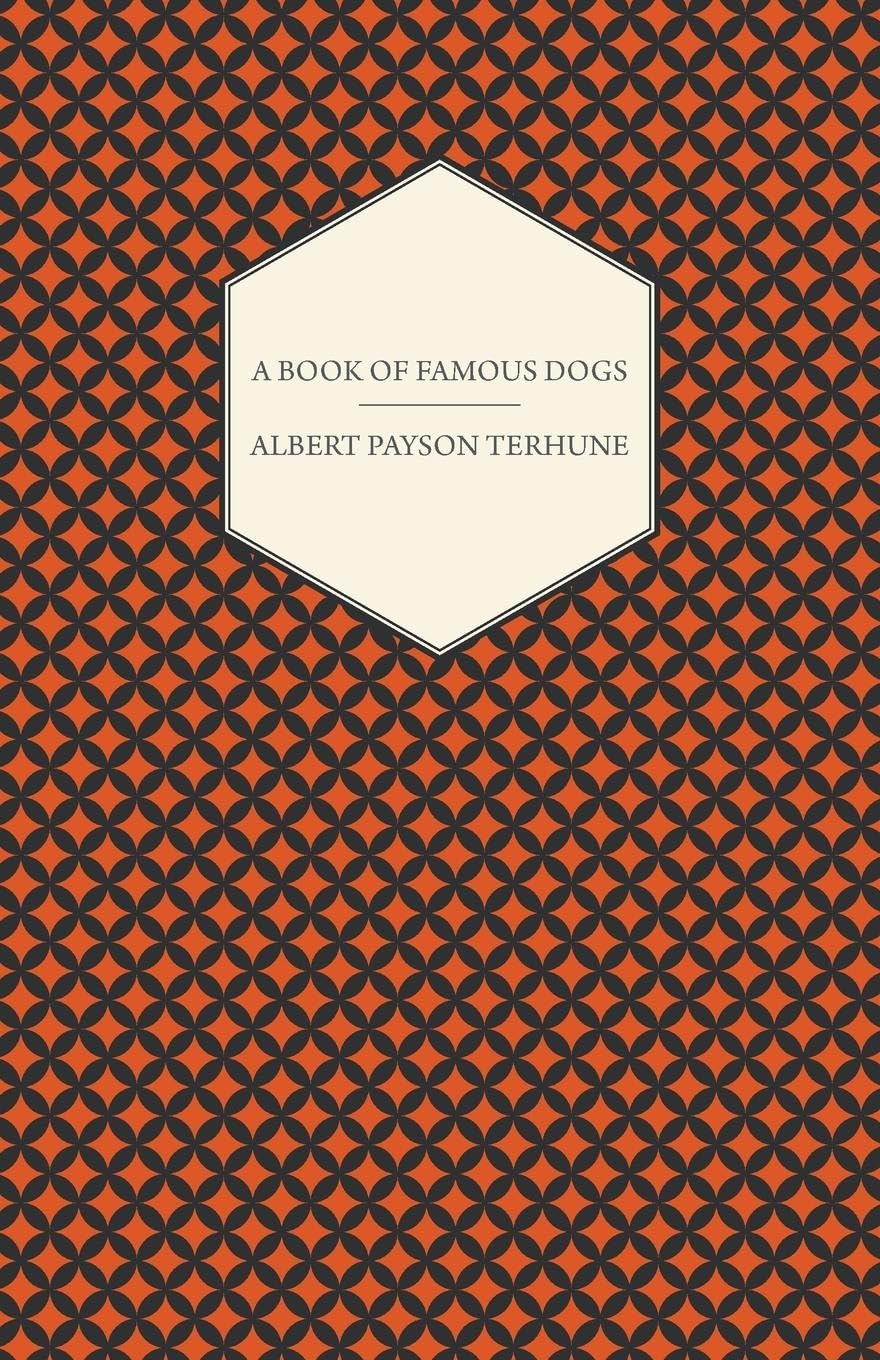 A Book Of Famous Dogs,Used