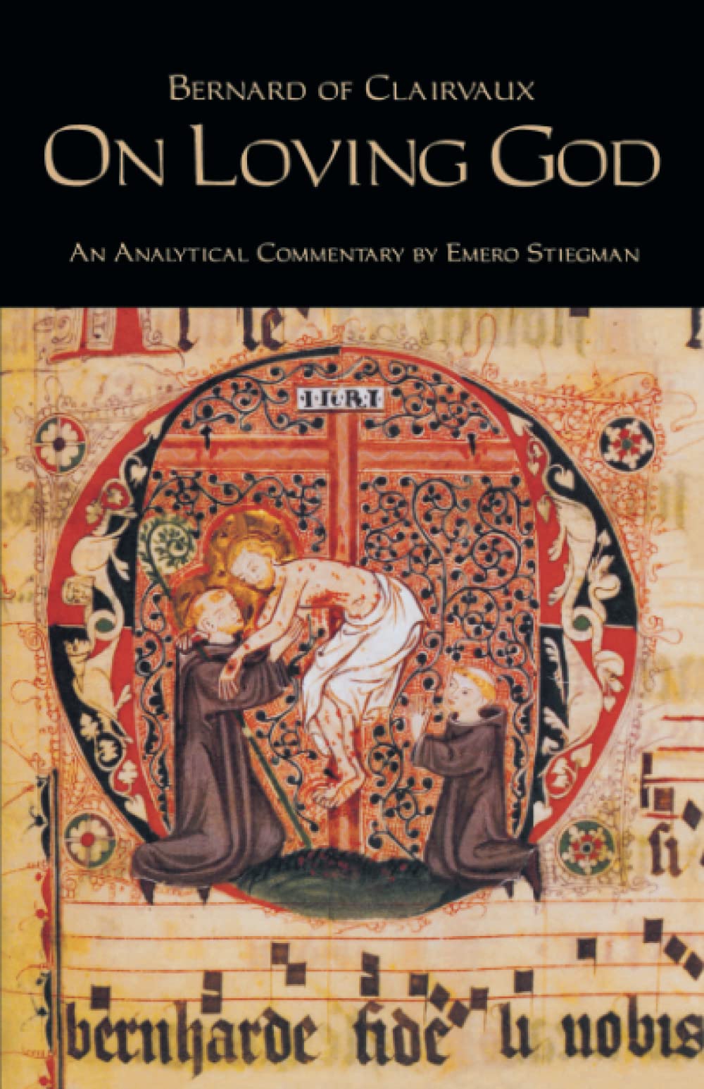 On Loving God (Volume 13) (Cistercian Fathers Series),New