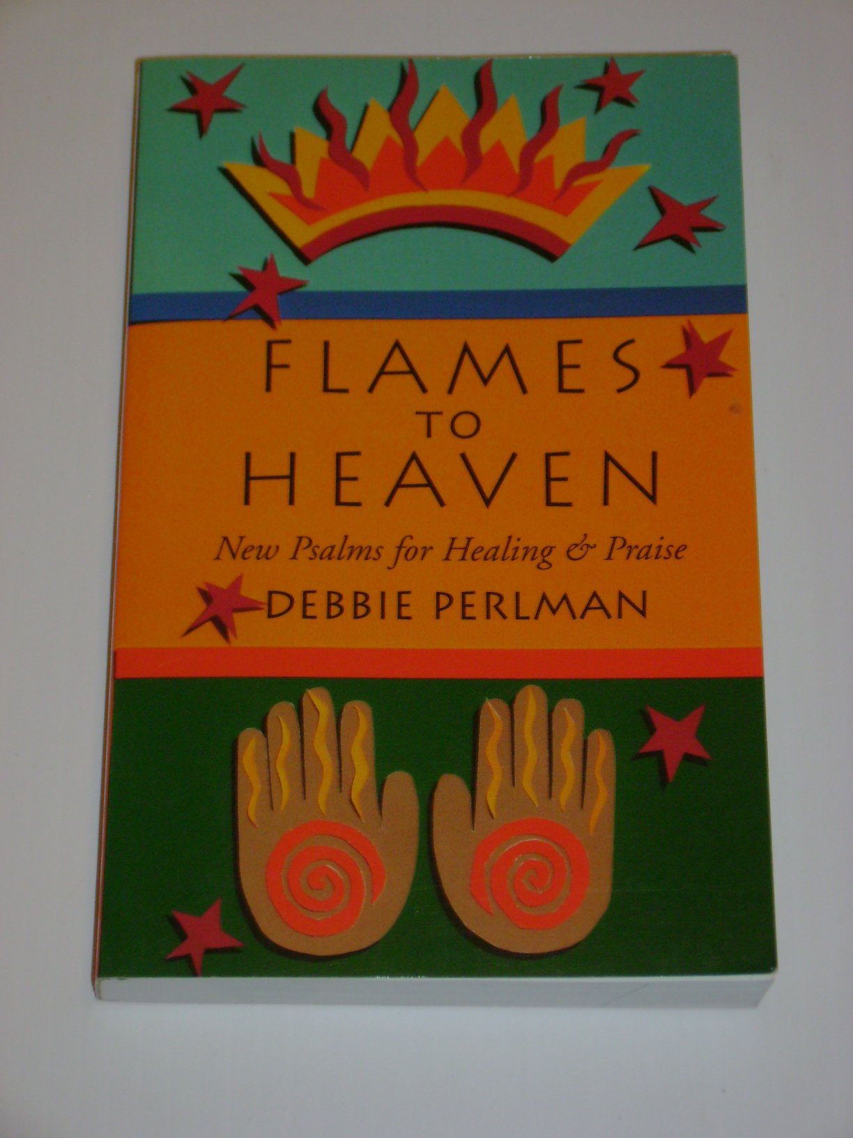 Flames To Heaven: New Pslams For Healing & Praise,Used