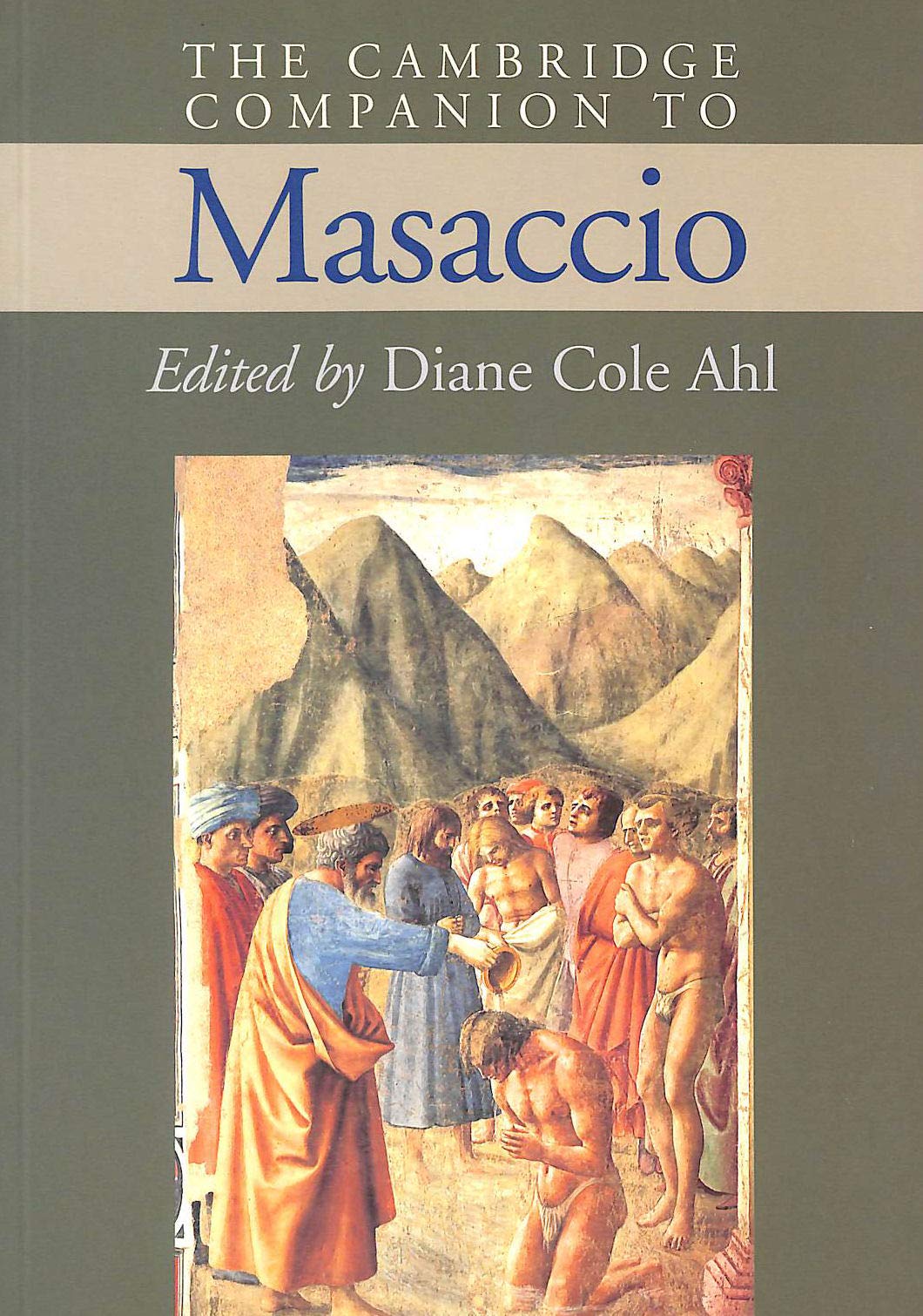 The Cambridge Companion to Masaccio (Cambridge Companions to the History of Art),Used