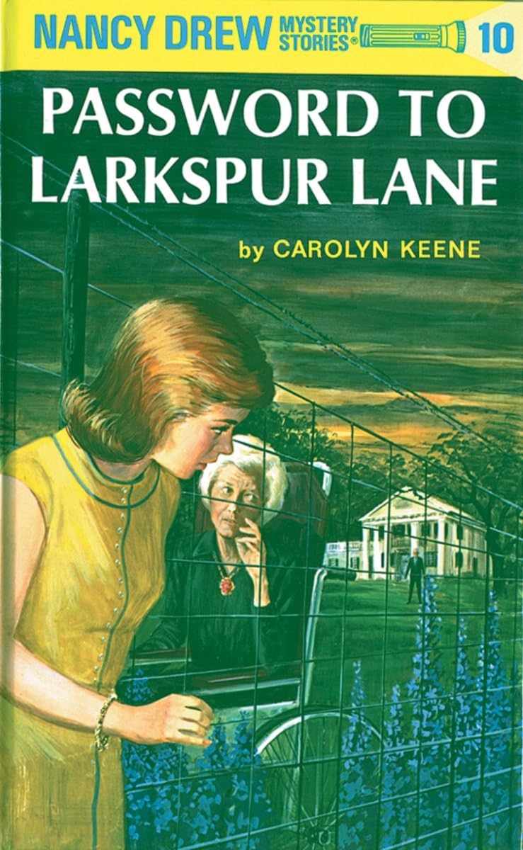 The Password to Larkspur Lane (Nancy Drew, Book 10),New