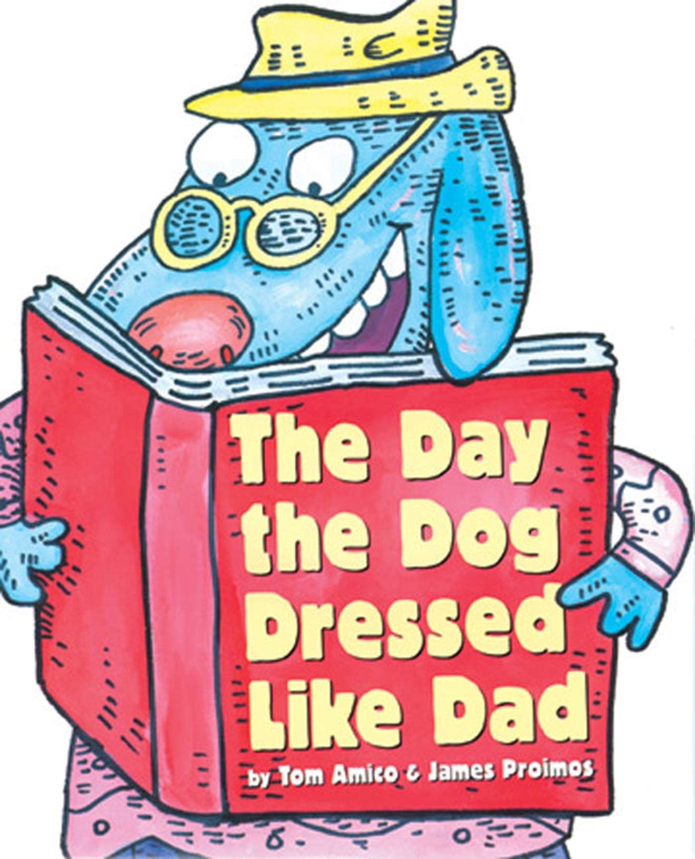 The Day the Dog Dressed Like Dad,New