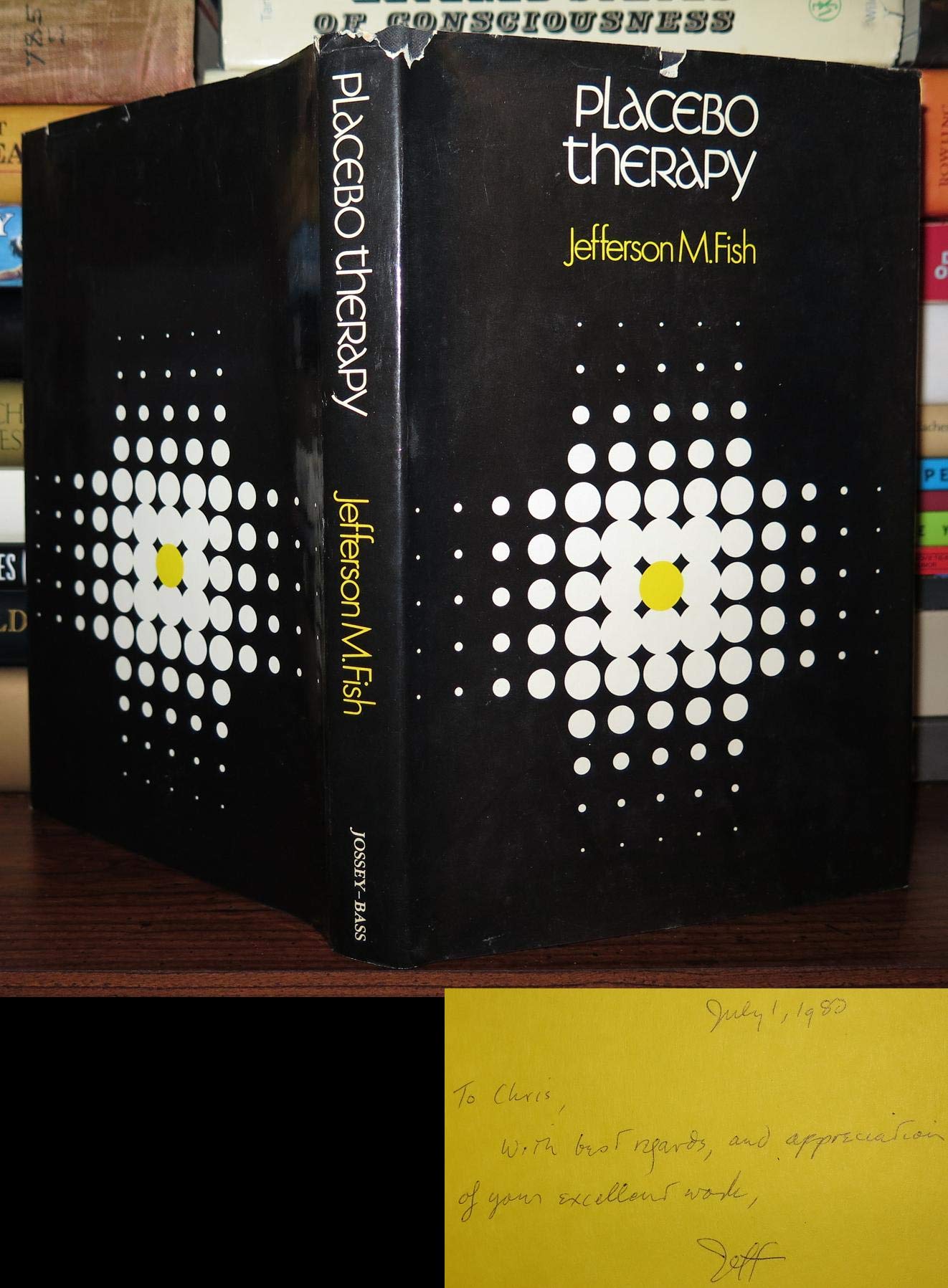 Placebo Therapy (The Josseybass Behavioral Science Series)