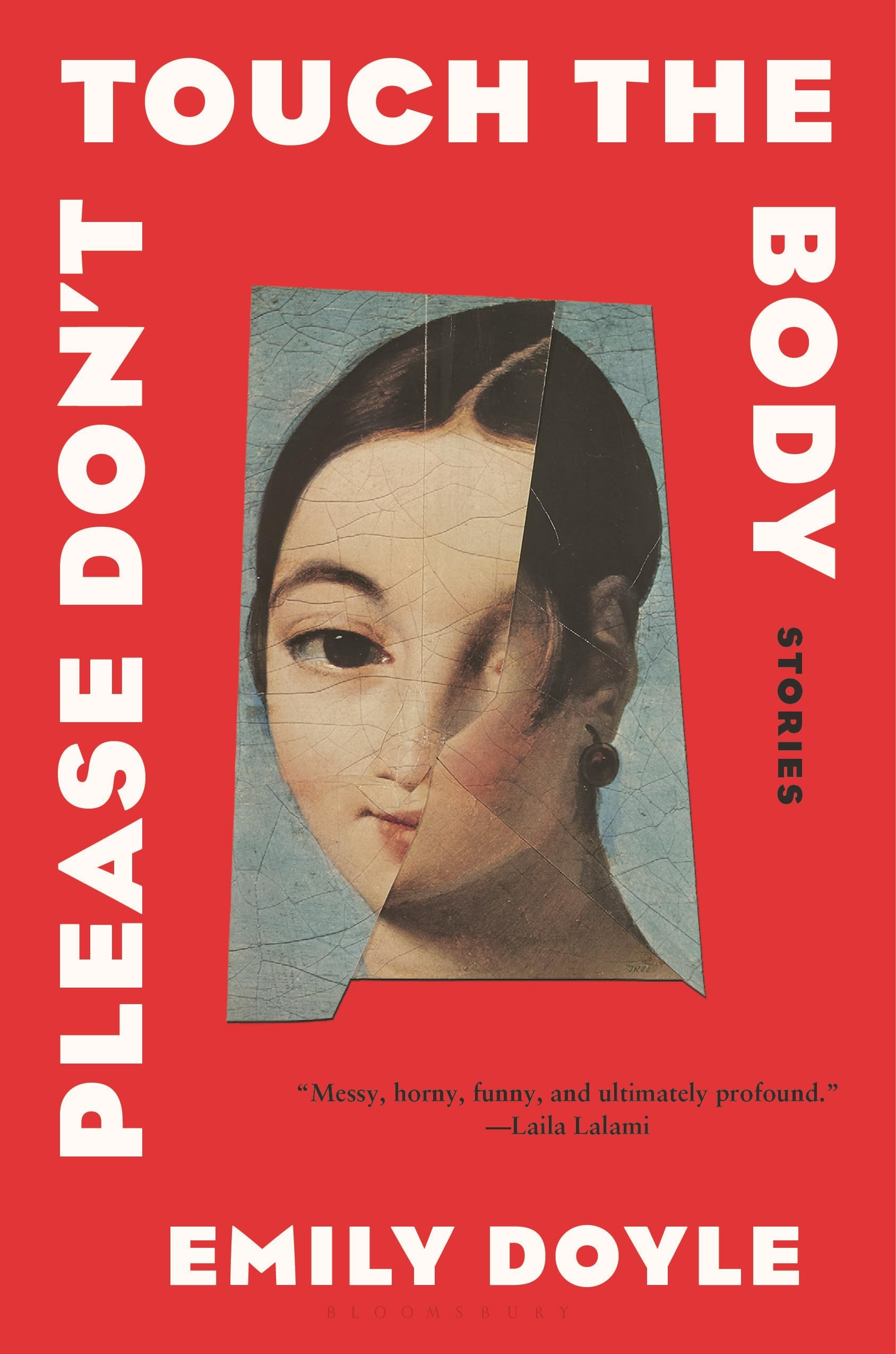 Please DonT Touch The Body: Stories