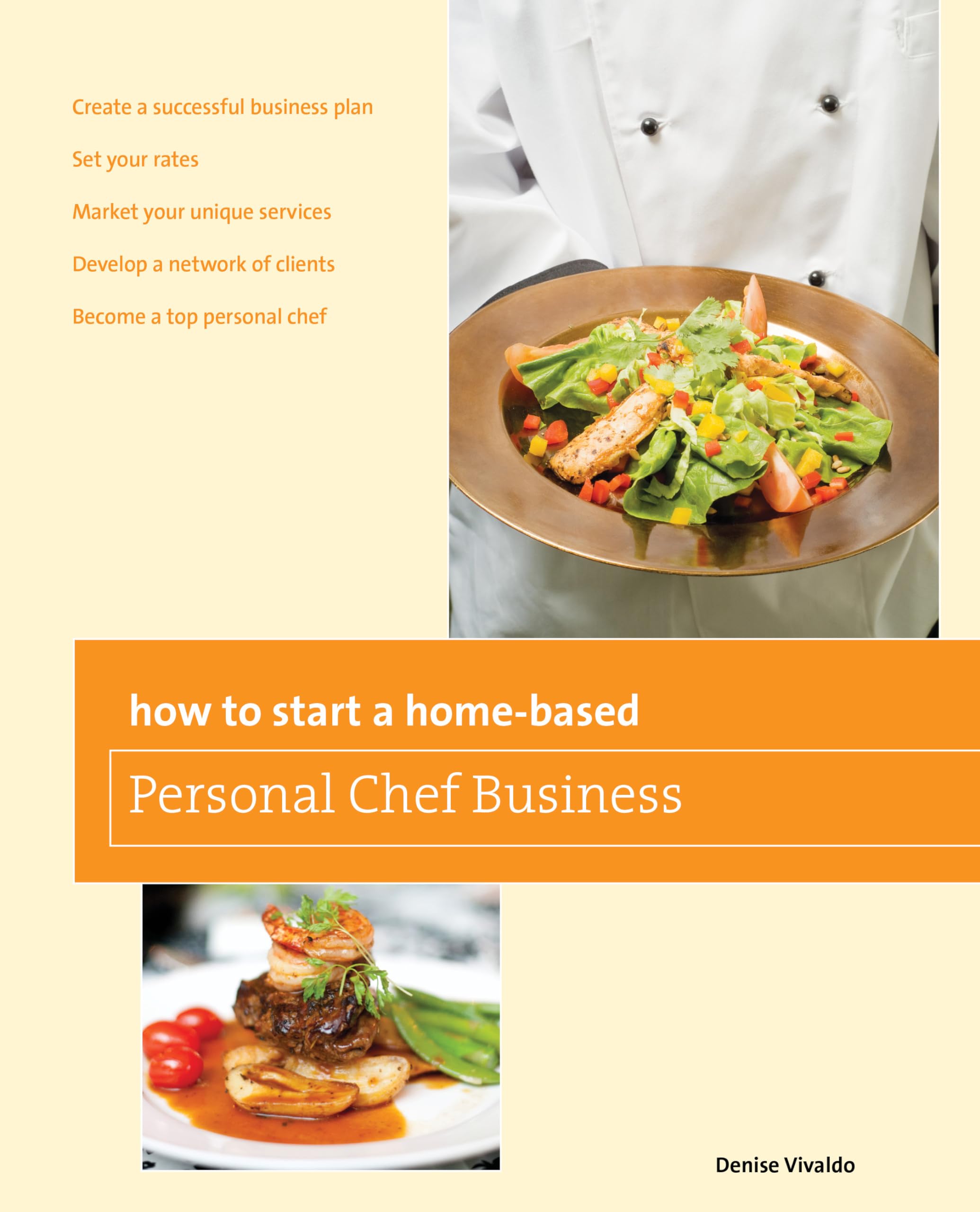 How to Start a Homebased Personal Chef Business (HomeBased Business Series),Used