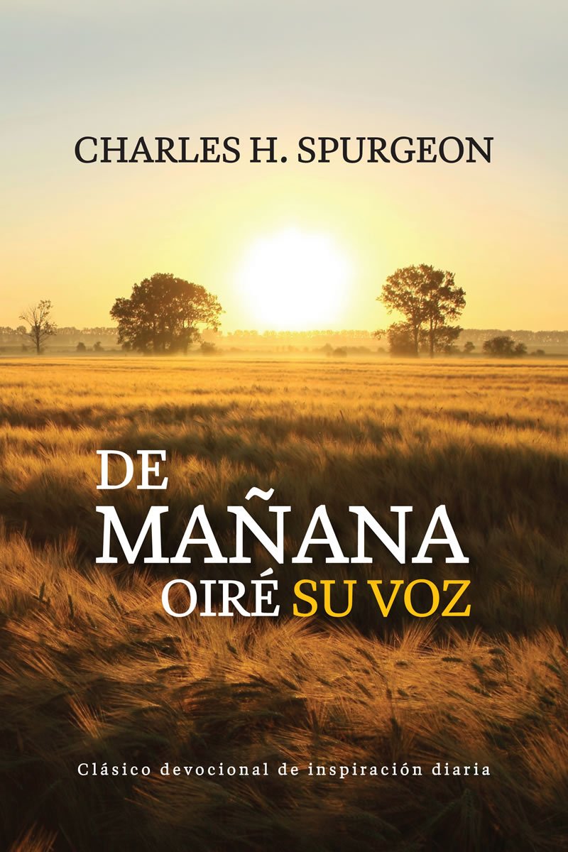 De ma?na oir?su voz: Devocional de Charles H. Spurgeon (Spanish Edition),Used
