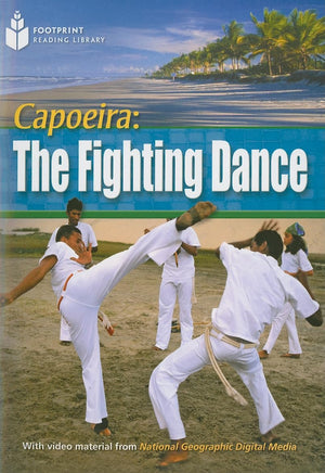 Capoeira: The Fighting Dance: Footprint Reading Library 4 (Footprint Reading Library: Level 4),Used