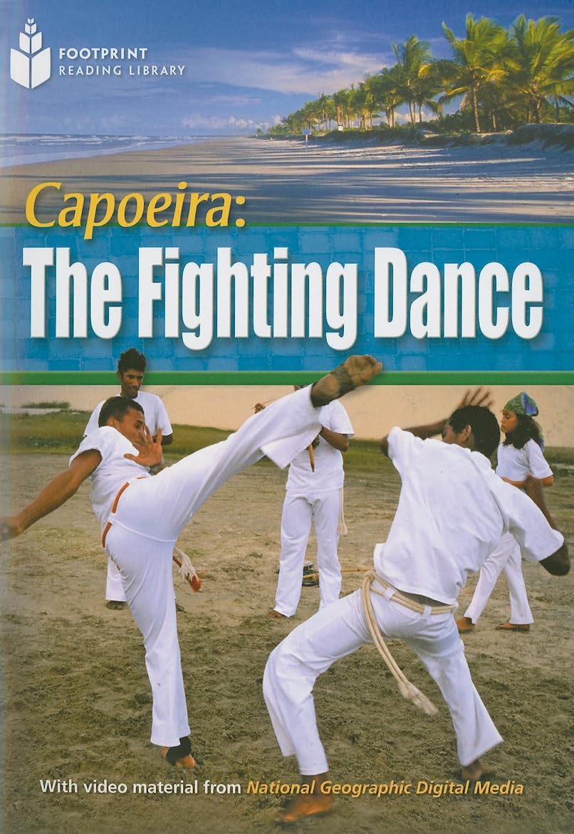 Capoeira: The Fighting Dance: Footprint Reading Library 4 (Footprint Reading Library: Level 4),Used