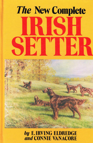 The New Complete Irish Setter,Used