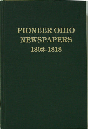 Pioneer Ohio Newspapers, 18021818,Used