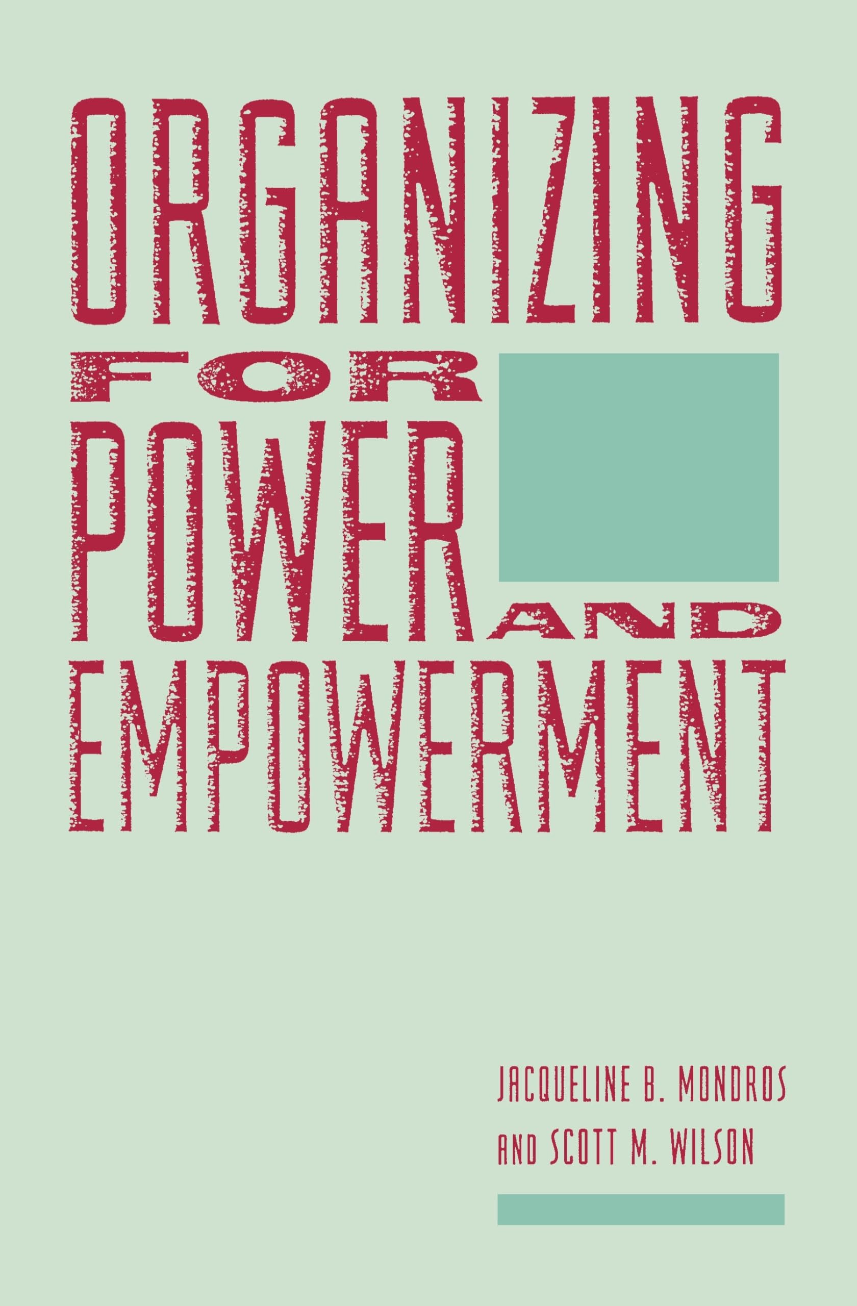 Organizing for Power and Empowerment,Used