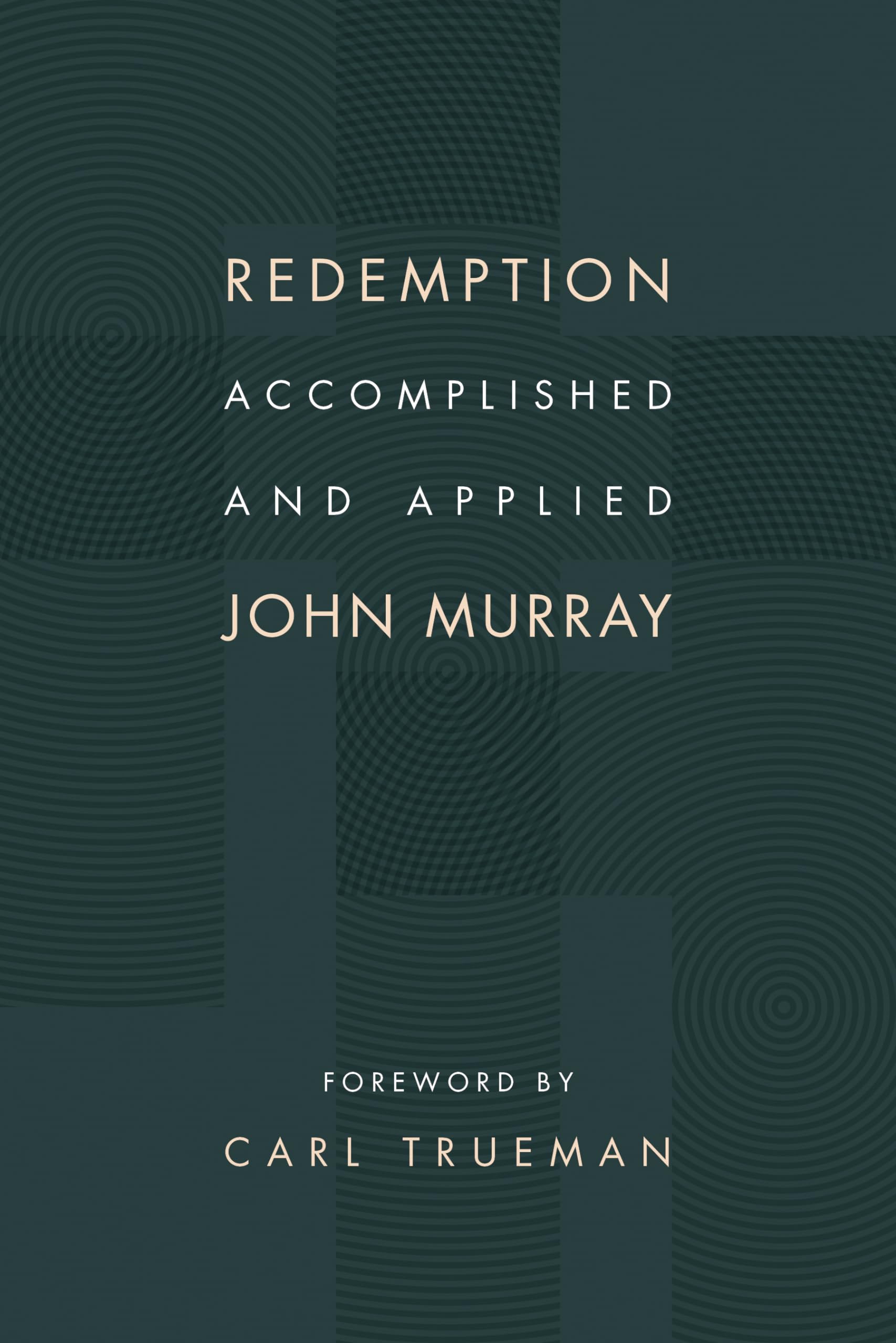 Redemption Accomplished And Applied