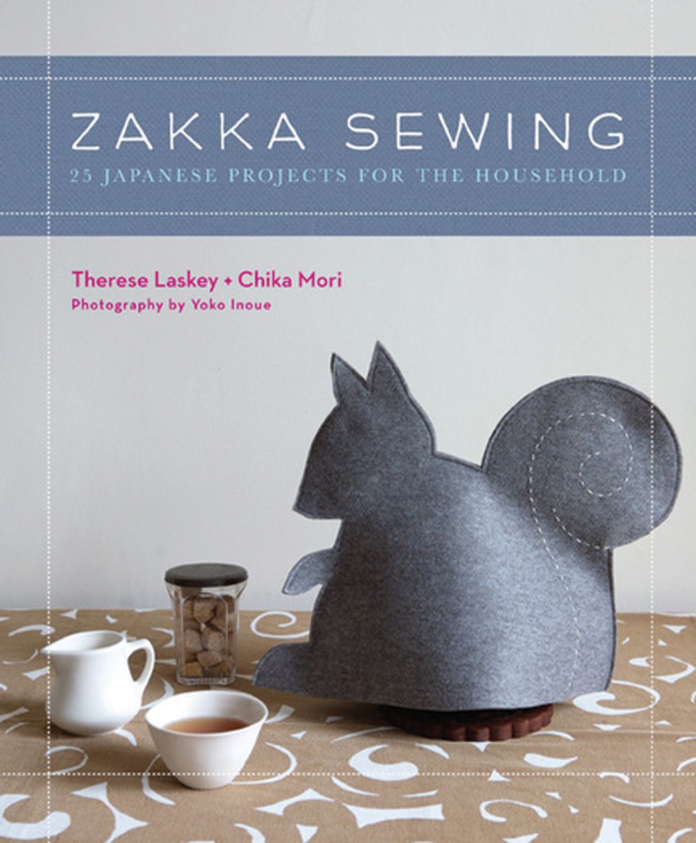 Zakka Sewing: 25 Japanese Projects For The Household (Stc Craft)