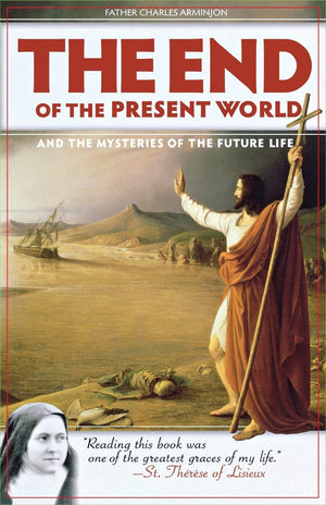 End of the Present World and the Mysteries of the Future Life,Used