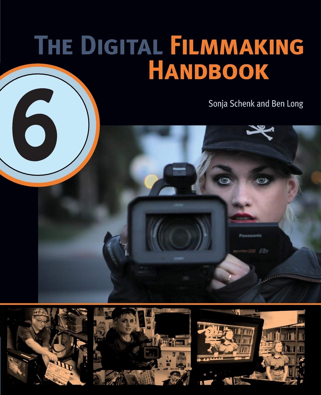 The Digital Filmmaking Handbook, 6th edition (The Digital Filmmaking Handbook Presents),Used