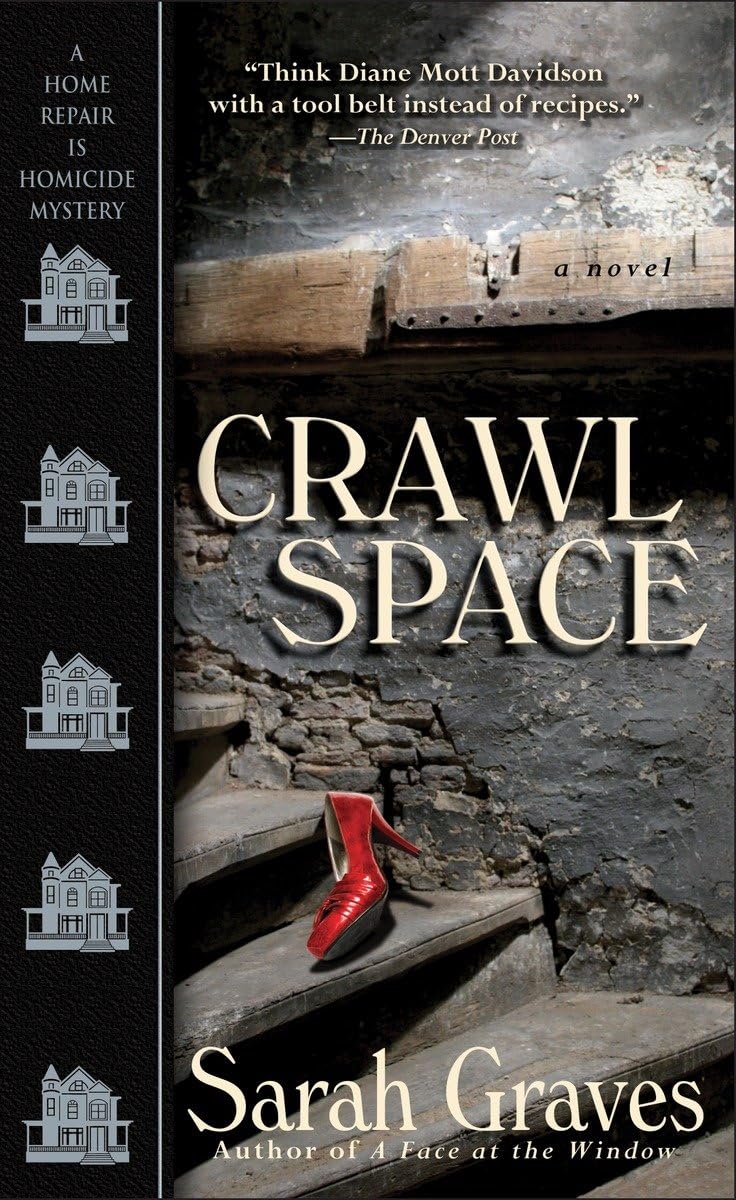 Crawlspace: A Home Repair Is Homicide Mystery,Used