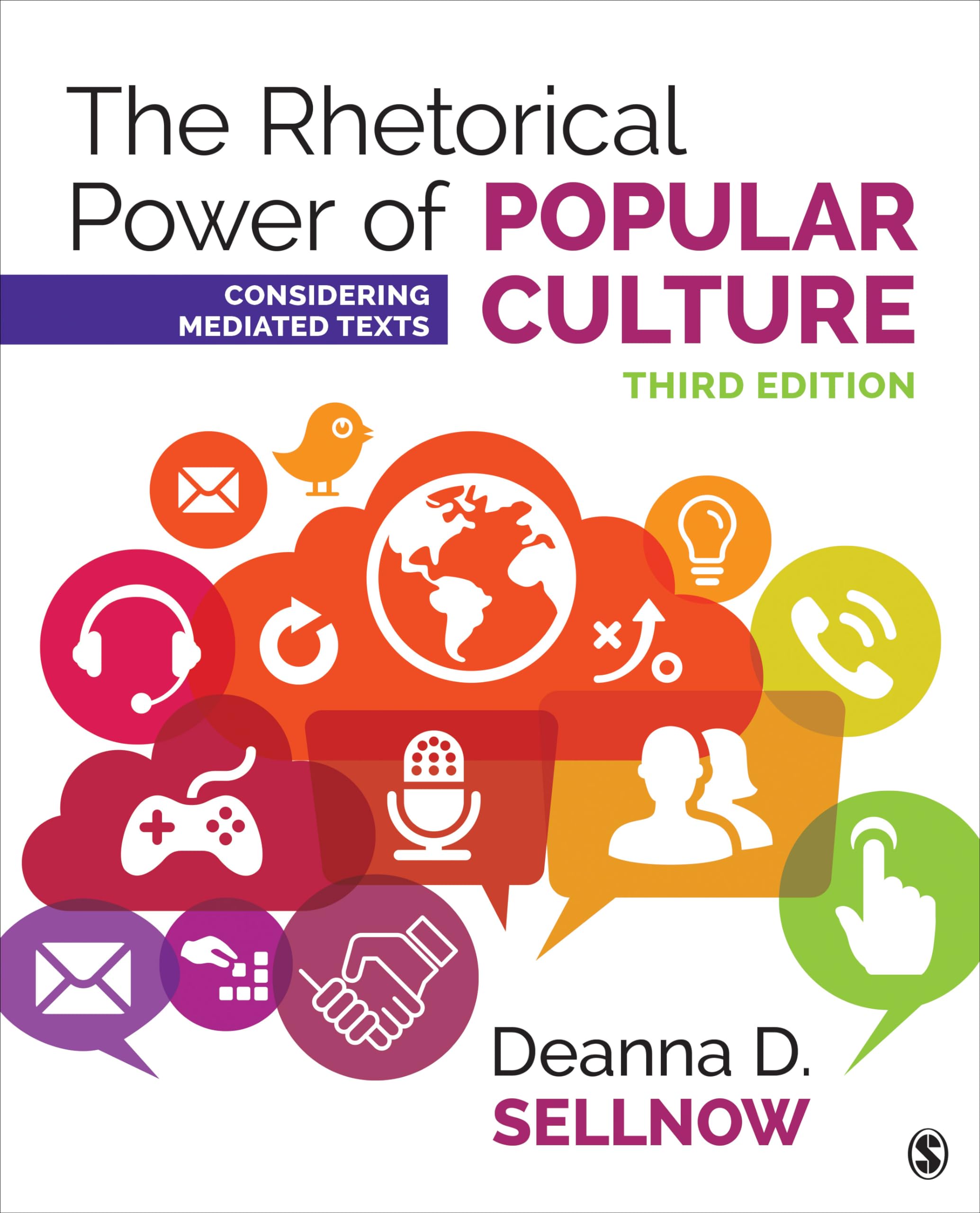 The Rhetorical Power of Popular Culture: Considering Mediated Texts,Used