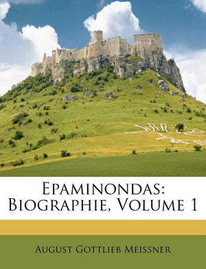 Epaminondas: Biographie (English and German Edition),Used