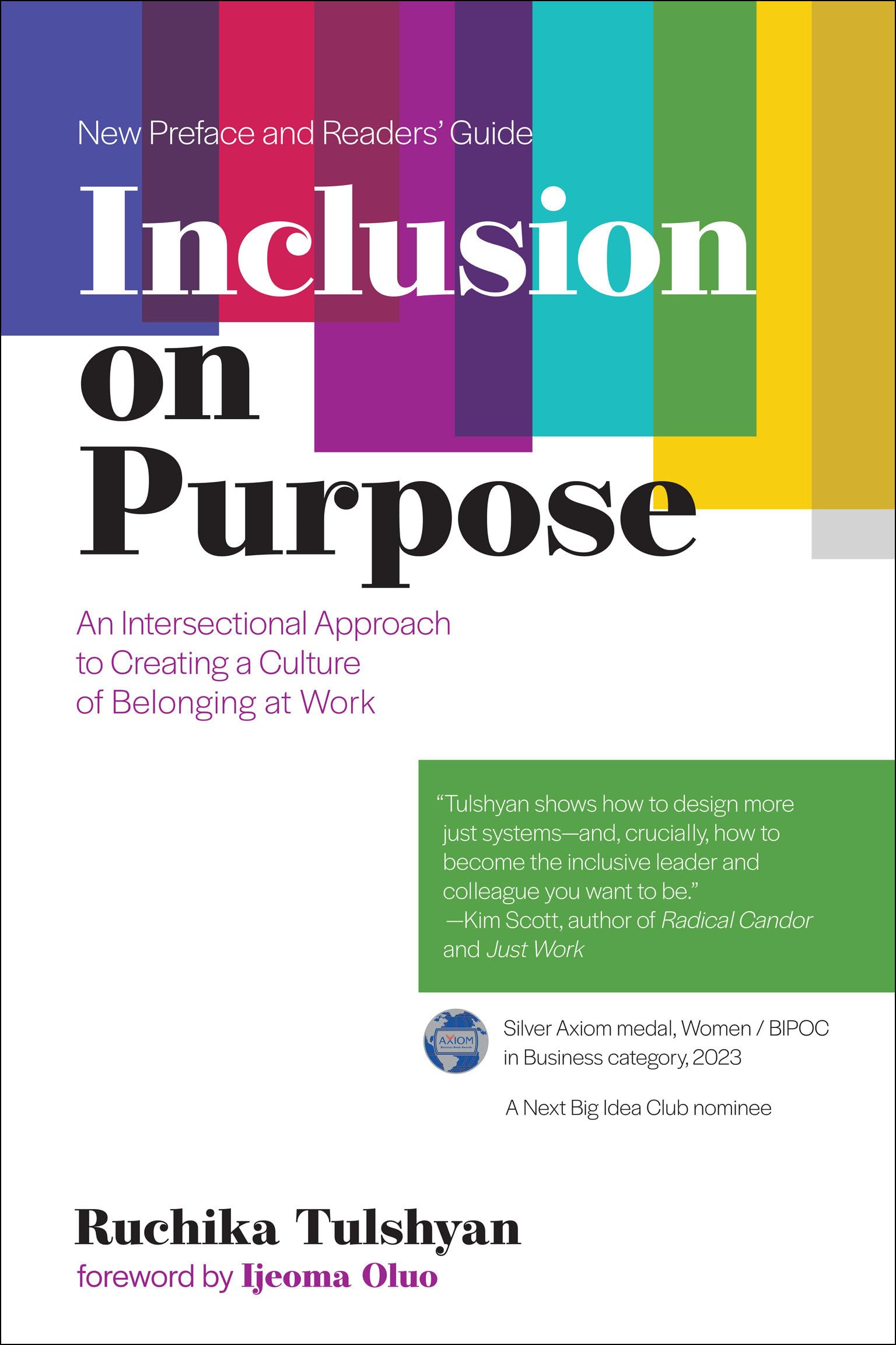 Inclusion On Purpose: An Intersectional Approach To Creating A Culture Of Belonging At Work