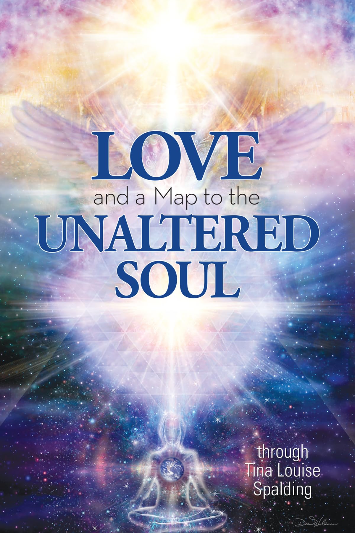 Love And A Map To The Unaltered Soul