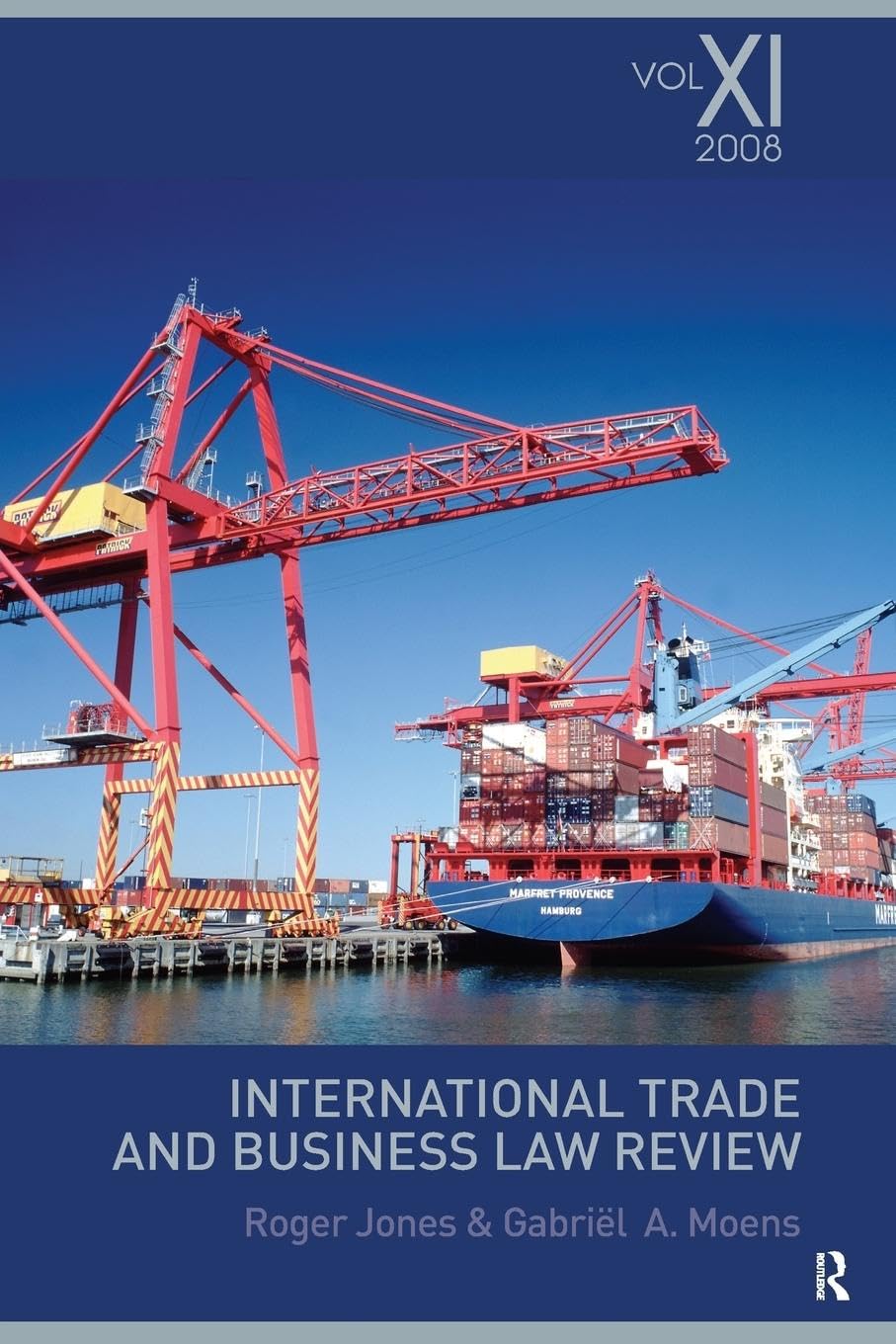 International Trade And Business Law Review: Volume Xi: Volume Xi