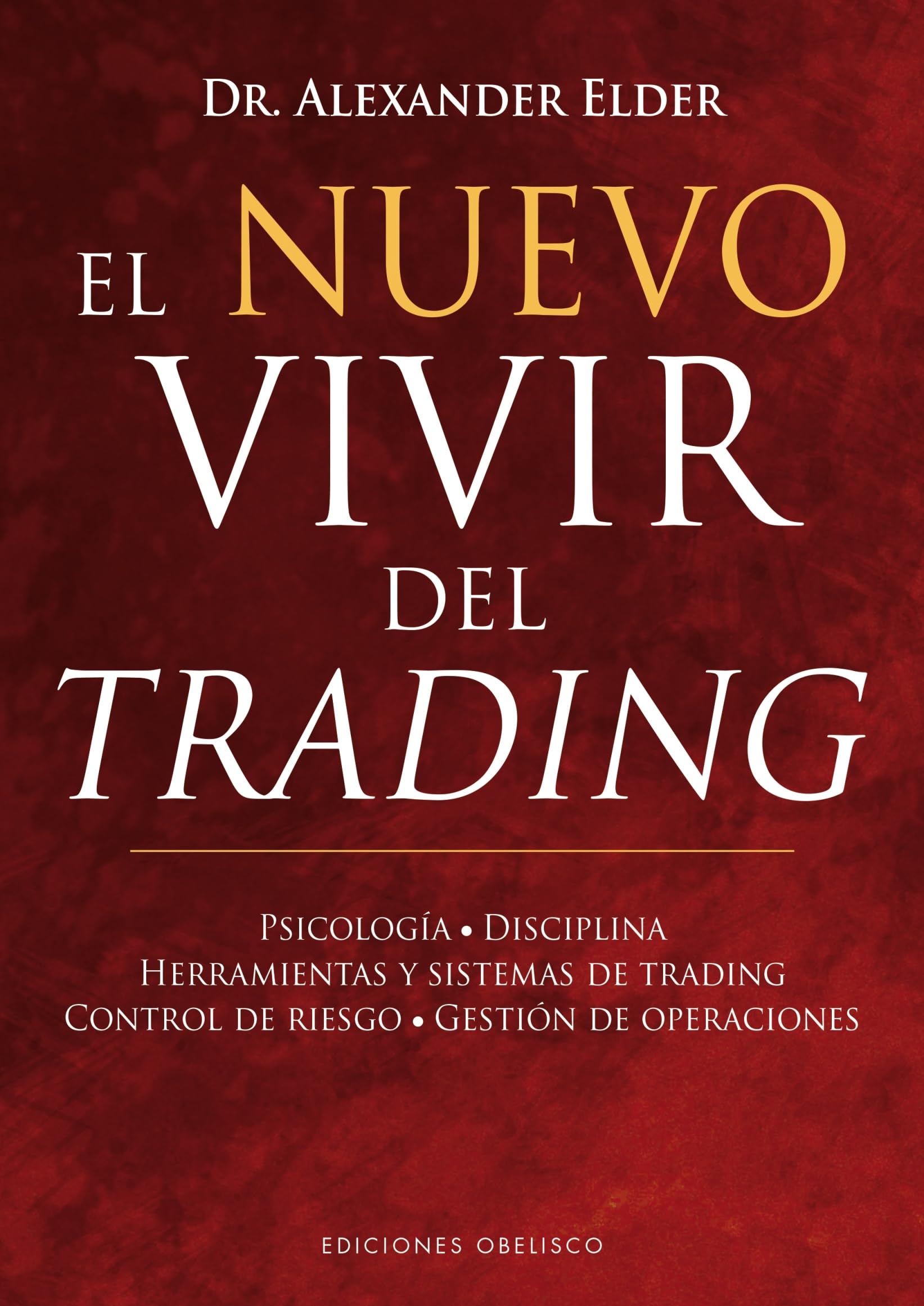 El nuevo vivir del trading (Spanish Edition),Used