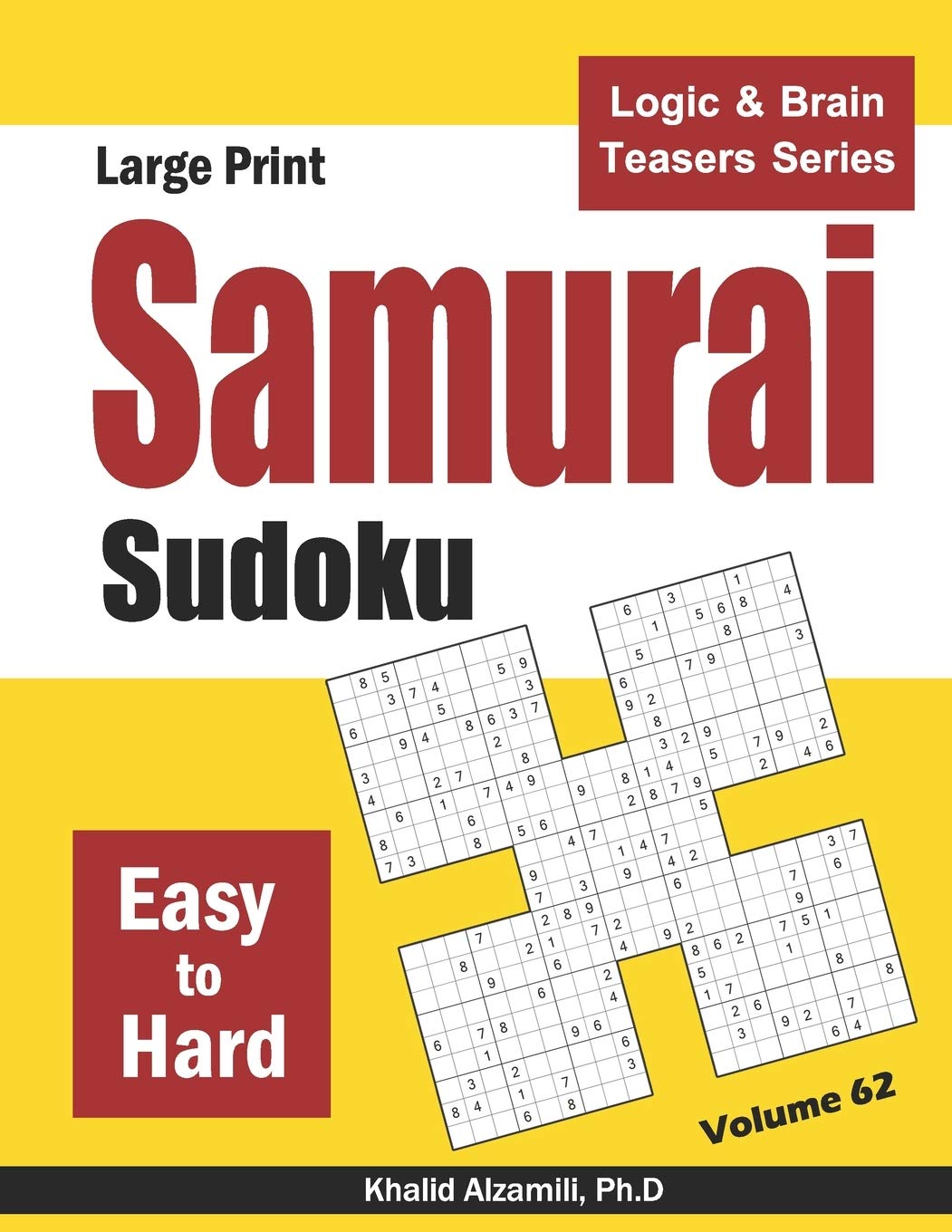Large Print Samurai Sudoku: 500 Easy to Hard Sudoku Puzzles Overlapping into 100 Samurai Style (Logic & Brain Teasers Series),Used