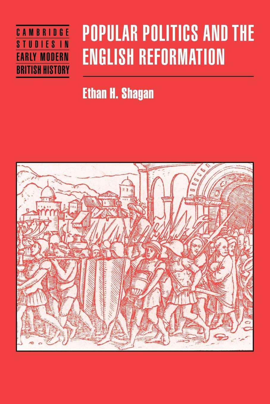 Popular Politics and the English Reformation (Cambridge Studies in Early Modern British History),Used