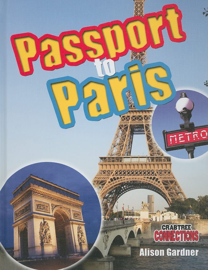 Passport to Paris (Crabtree Connections Level 2  AboveAverage),Used