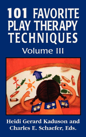 101 Favorite Play Therapy Techniques (Volume 3) (Child Therapy (Jason Aronson)),Used