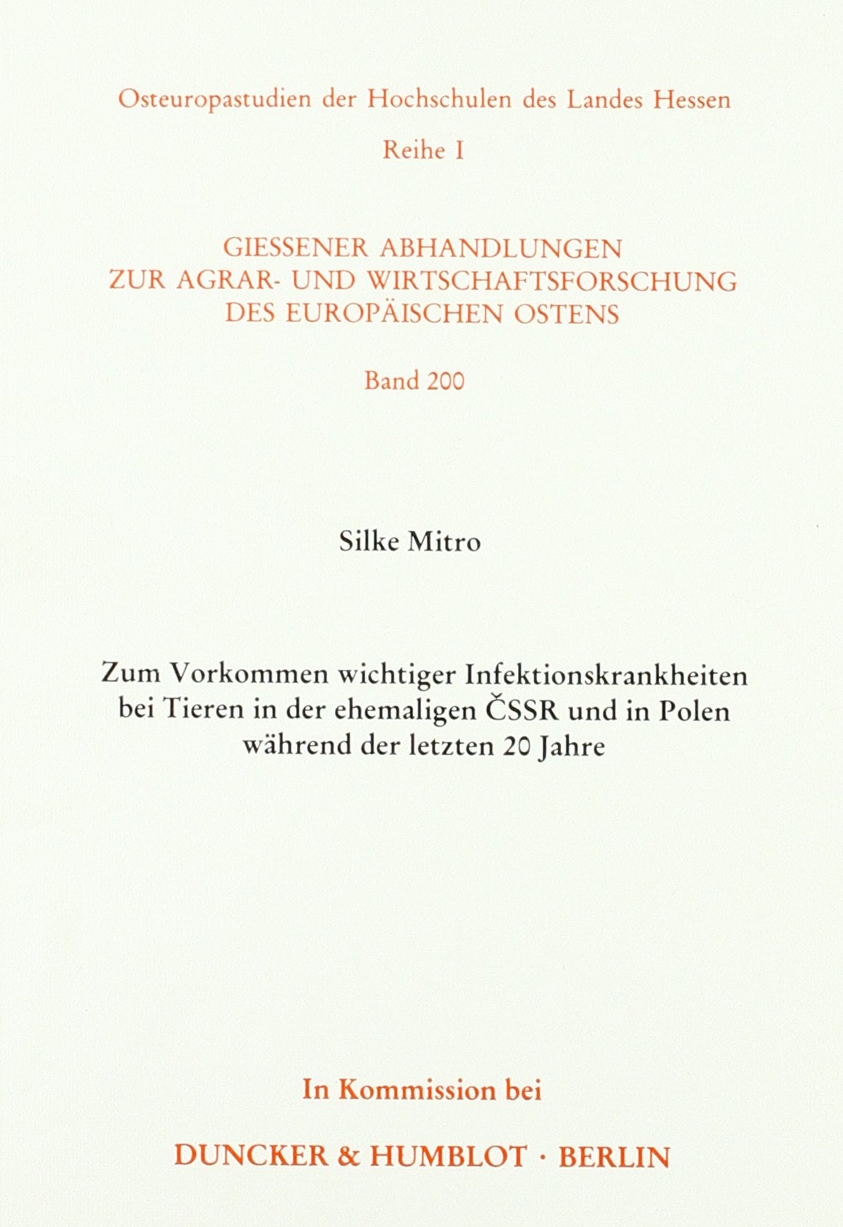 Zum Vorkommen Wichtiger Infektionskrankheiten Bei Tieren: In Der Ehemaligen Cssr Und In Polen Wahrend Der Letzten 2 Jahre (Osteu,Used