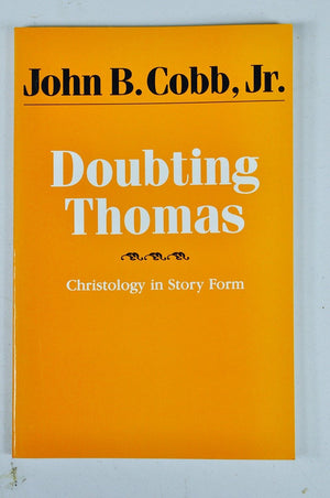 Doubting Thomas: Christology In Story Form,New