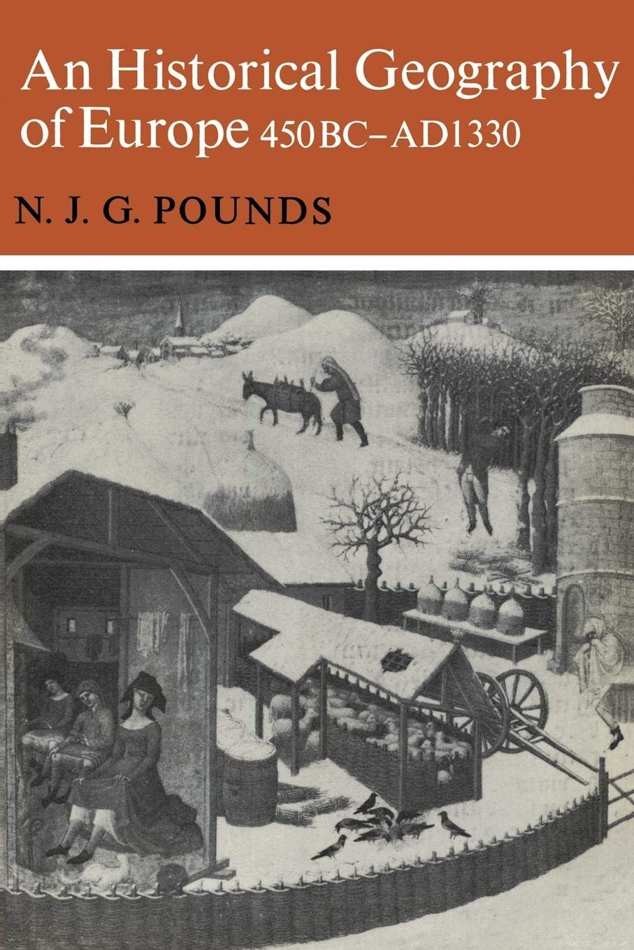 An Historical Geography of Europe: 450 B.C. A.D. 1330,Used