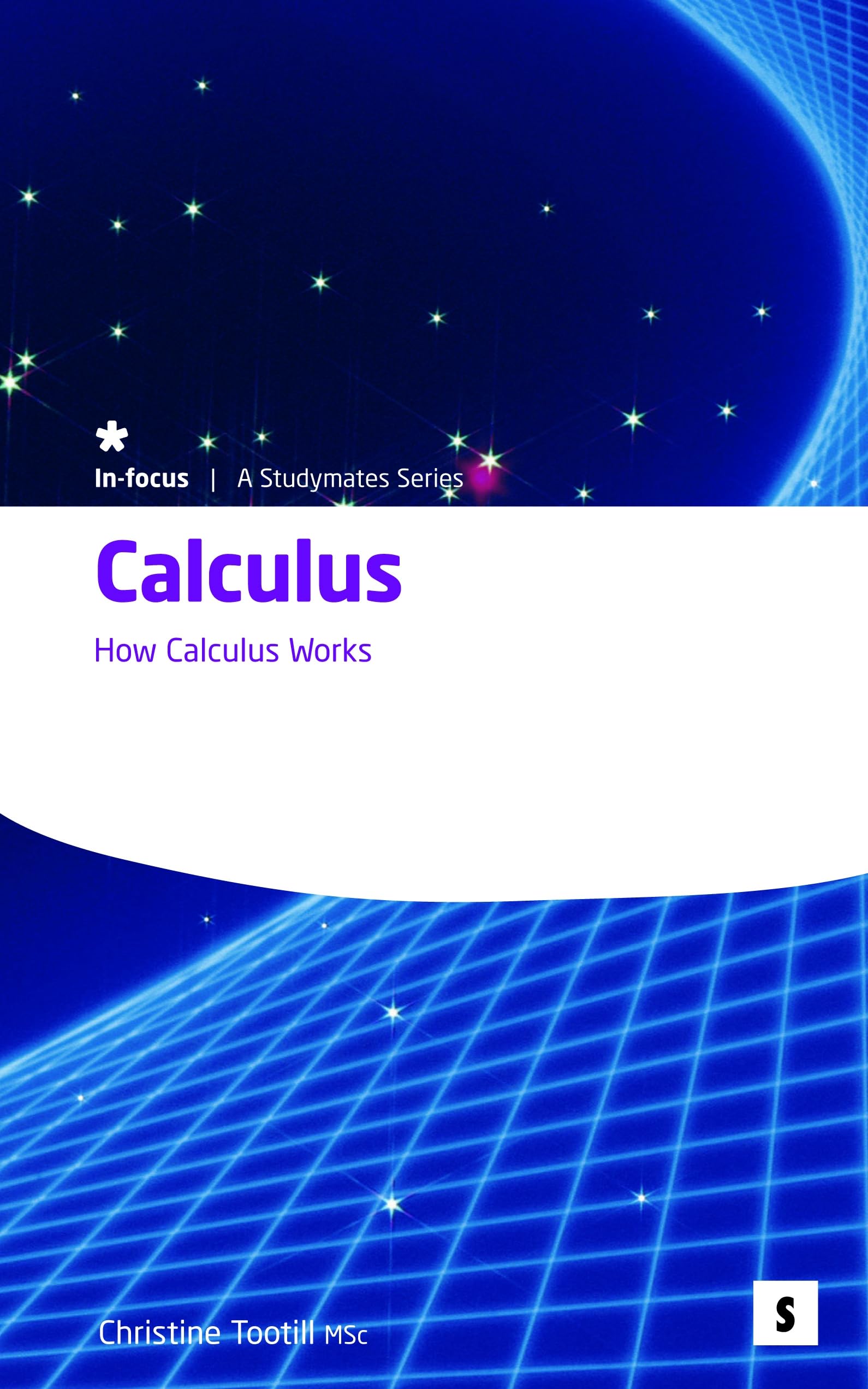 Calculus: How Calculus Works (Studymates in Focus),Used