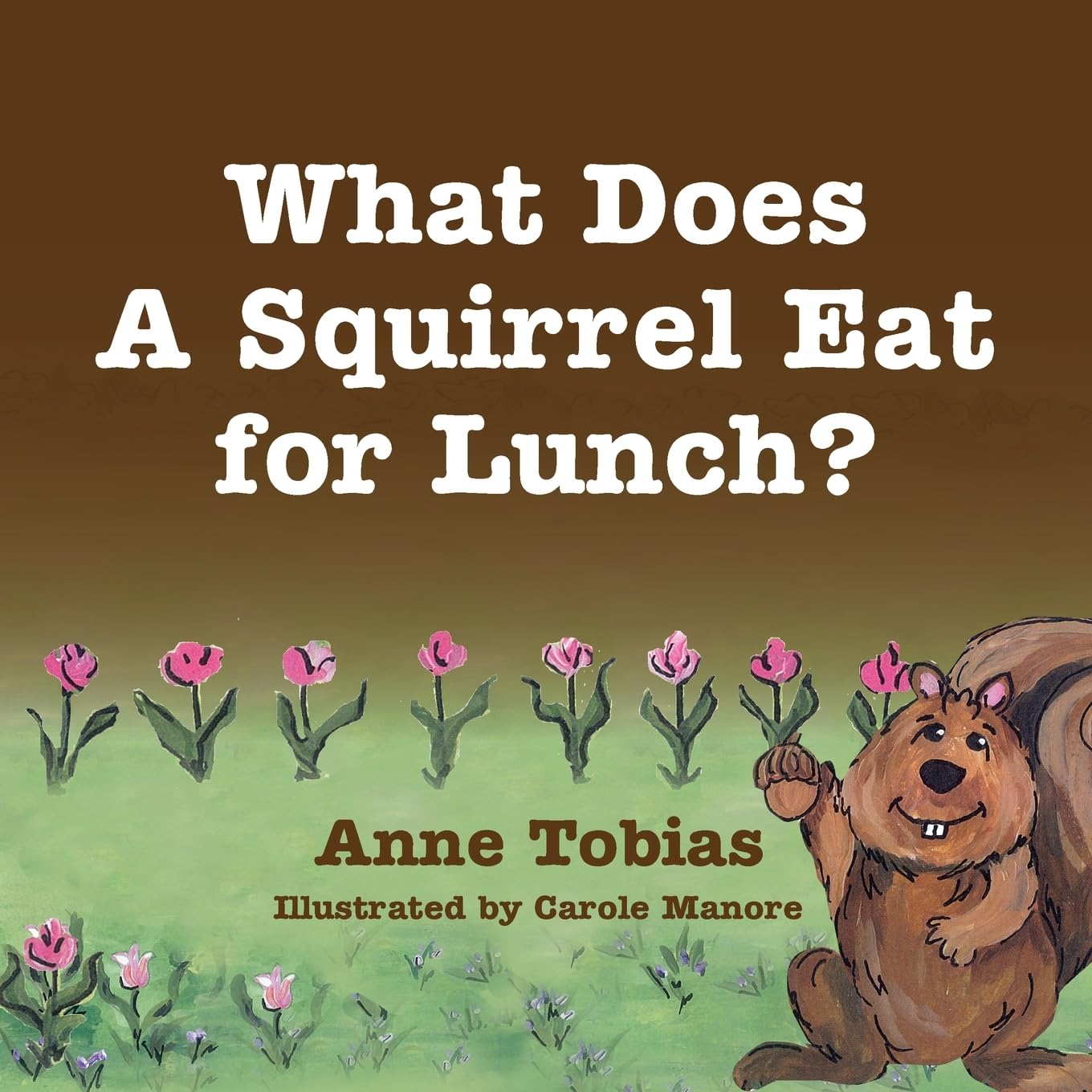 What Does A Squirrel Eat For Lunch?,Used
