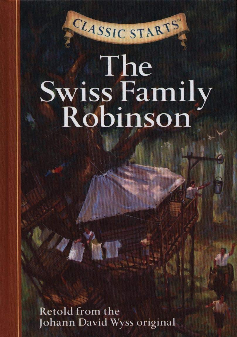 The Swiss Family Robinson (Classic Starts Series),Used