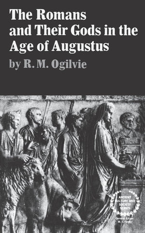 The Romans and Their Gods in the Age of Augustus,New