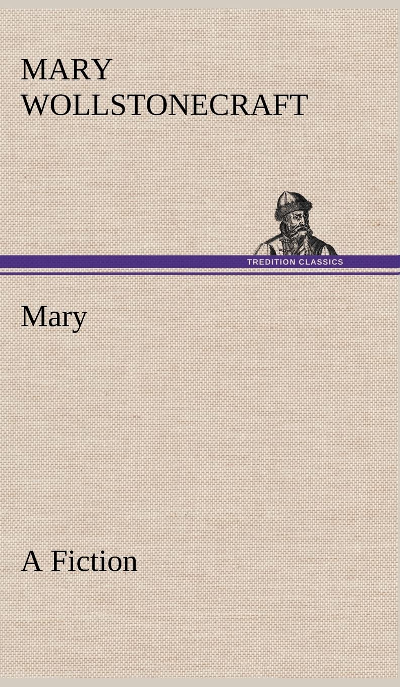 Mary A Fiction,Used