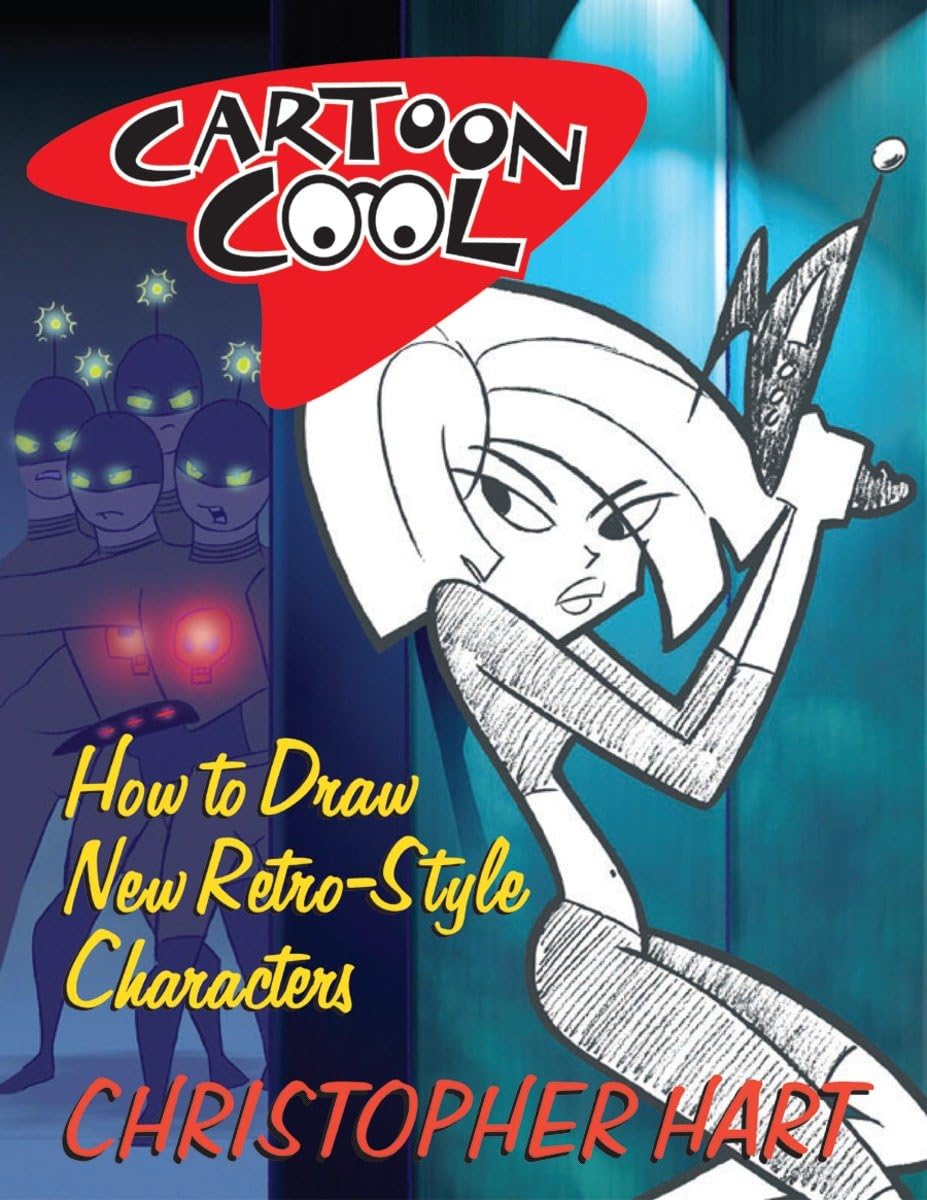 Cartoon Cool: How to Draw New RetroStyle Characters,Used