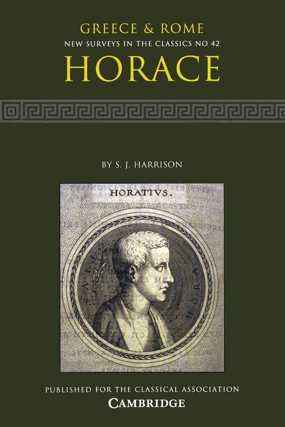 Horace (New Surveys in the Classics, Series Number 42),Used