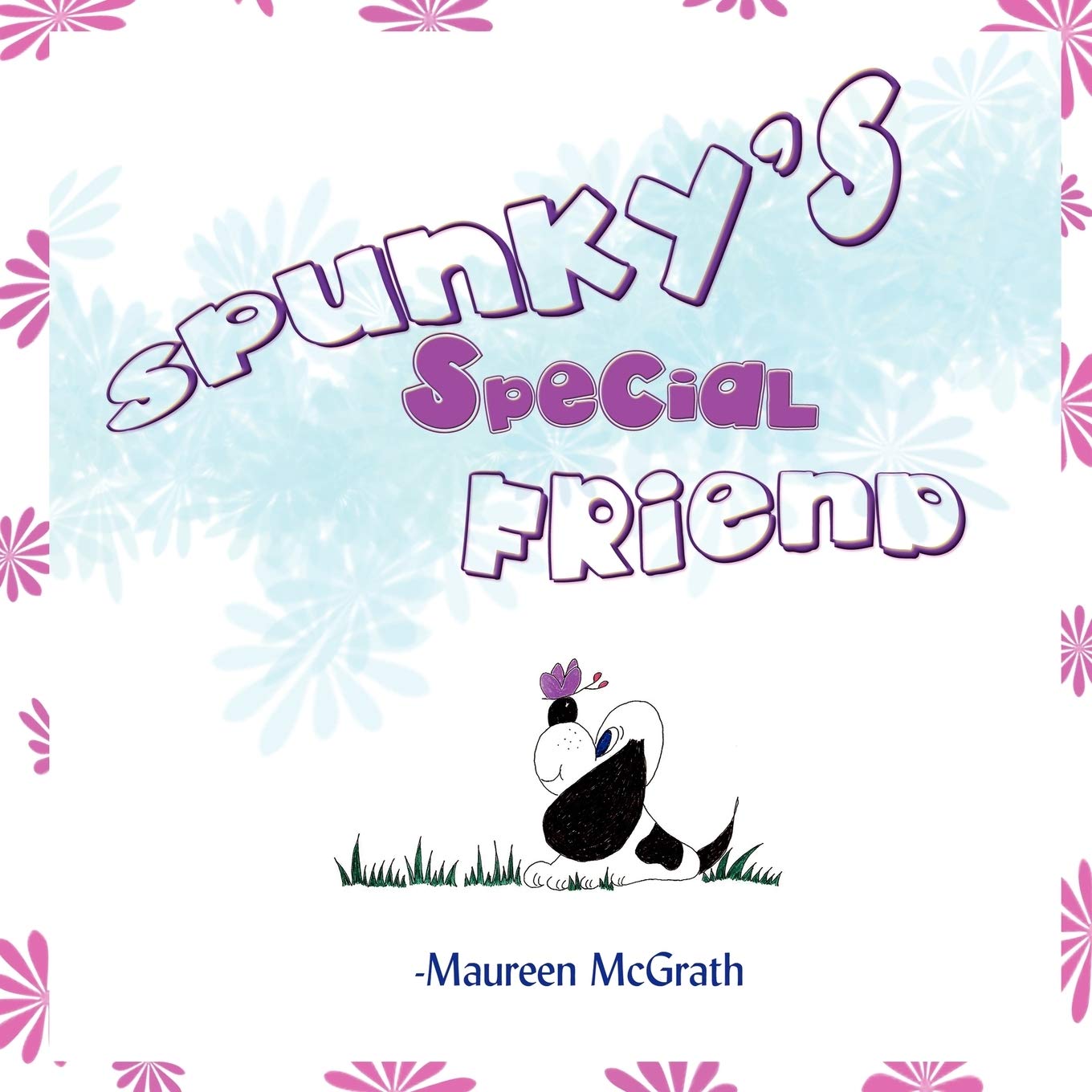 Spunky's Special Friend,New