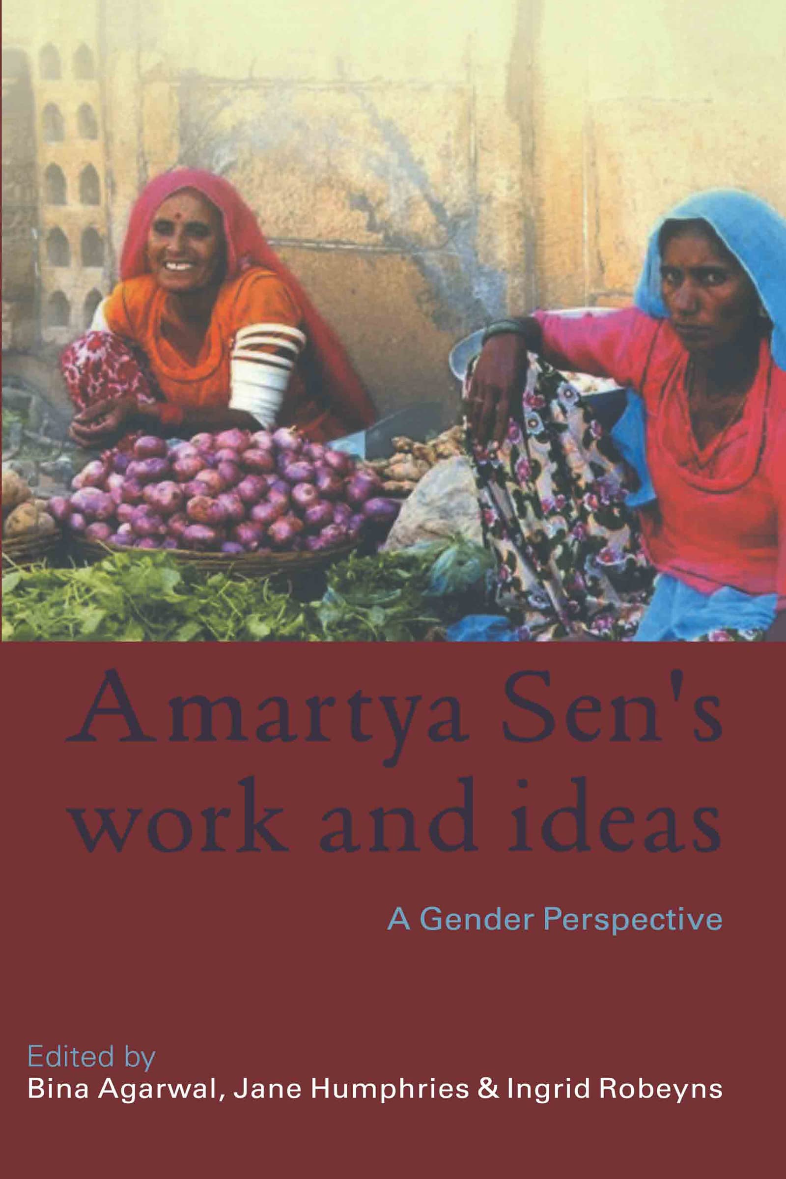 Amartya Sen'S Work And Ideas: A Gender Perspective