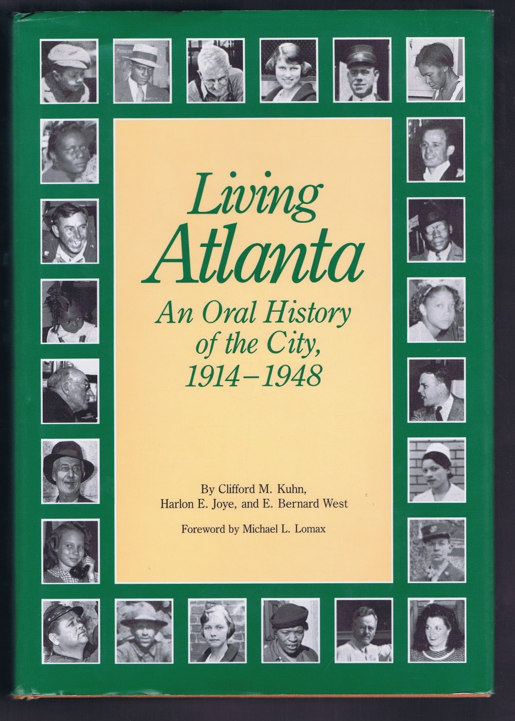 Living Atlanta: An Oral History of the City, 19141948,New