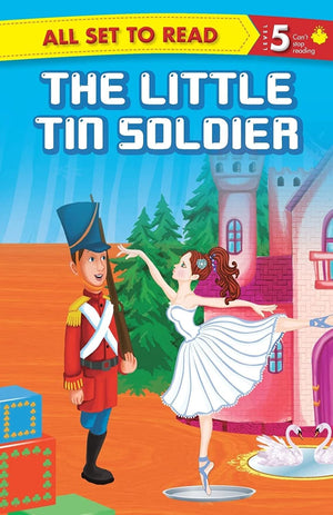 All Set To Read- Readers Level 5- The Little Tin Soldier- Readers