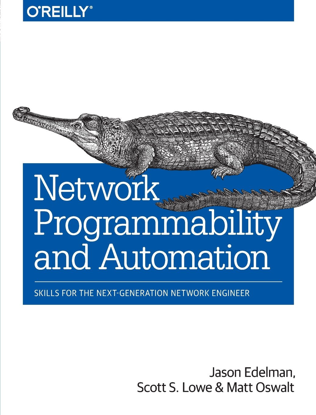 Network Programmability And Automation: Skills For The Nextgeneration Network Engineer